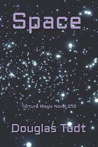 Space: Torture Magic Novel 2.12 Space: Torture Magic Novel 2.12