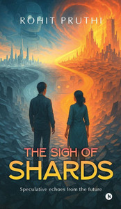 The Sigh of Shards: Speculative echoes from the future