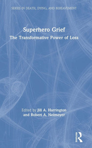 Superhero Grief: The Transformative Power of Loss