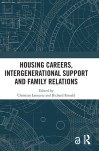 Housing Careers, Intergenerational Support and Family Relations