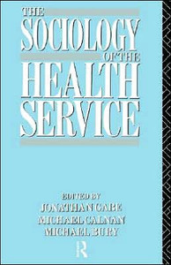 The Sociology of the Health Service