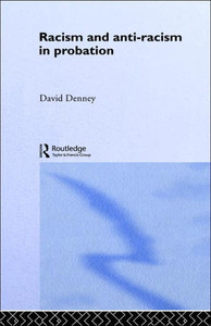 Racism and Anti-Racism in Probation