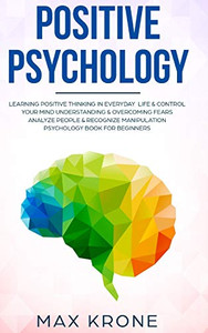 Positive Psychology Positive Psychology