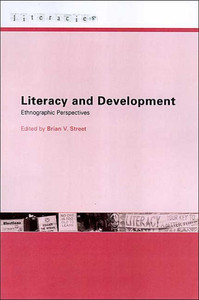 Literacy and Development: Ethnographic Perspectives