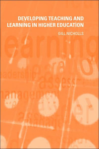 Developing Teaching and Learning in Higher Education