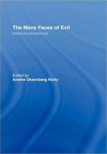 The Many Faces of Evil: Historical Perspectives