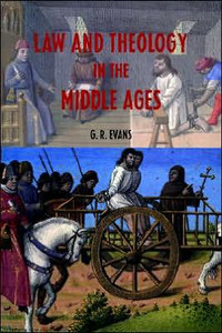 Law and Theology in the Middle Ages