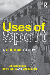 The Uses of Sport