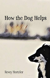 How the Dog Helps How the Dog Helps
