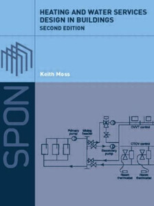 Heating and Water Services Design in Buildings