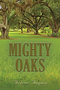 Mighty Oaks Mighty Oaks