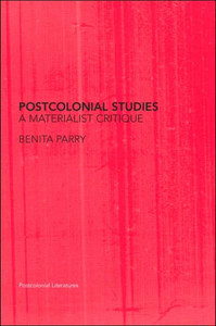 Postcolonial Studies: A Materialist Critique