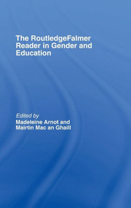 The RoutledgeFalmer Reader in Gender & Education