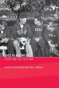 East Plays West: Sport and the Cold War