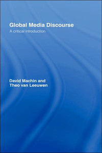 Global Media Discourse: A Critical Introduction