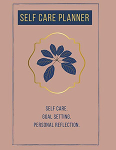 Self Care Planner Self Care Planner