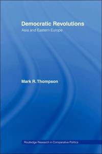 Democratic Revolutions: Asia and Eastern Europe