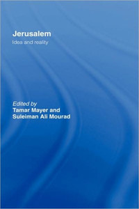 Jerusalem: Idea and Reality