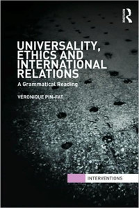 Universality, Ethics and International Relations: A Grammatical Reading