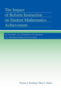 The Impact of Reform Instruction on Student Mathematics Achievement: An Example of a Summative Evaluation of a Standards-Based Curriculum