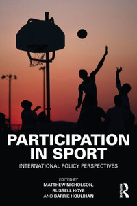 Participation in Sport: International Policy Perspectives