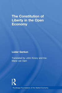 The Constitution of Liberty in the Open Economy