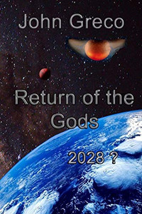 Return of the Gods: 2028 ?