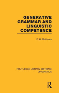 Generative Grammar and Linguistic Competence