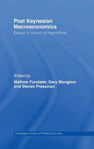 Post-Keynesian Macroeconomics: Essays in Honour of Ingrid Rima