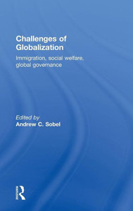 Challenges of Globalization: Immigration, Social Welfare, Global Governance