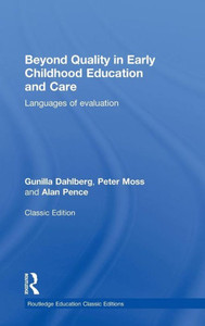 Beyond Quality in Early Childhood Education and Care: Languages of Evaluation