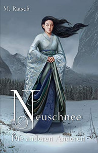 Neuschnee: Die anderen Anderen (Alii) (German Edition)