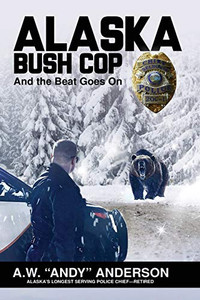 Alaska Bush Cop: And the Beat Goes on (2) Alaska Bush Cop: And the Beat Goes on (2)