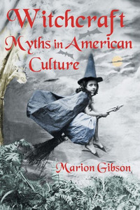 Witchcraft Myths in American Culture