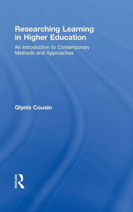 Researching Learning in Higher Education: An Introduction to Contemporary Methods and Approaches