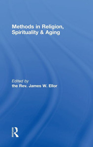 Methods in Religion, Spirituality & Aging