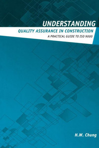 Understanding Quality Assurance in Construction: A Practical Guide to ISO 9000