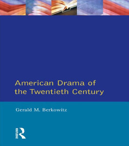 American Drama of the Twentieth Century