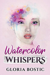 Watercolor Whispers (The Whispering Art Series) Watercolor Whispers (The Whispering Art Series)