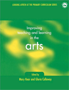 Improving Learning and Teaching in the Arts