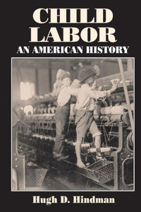 Child Labor: An American History