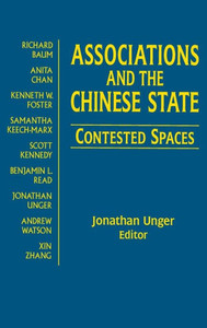 Associations and the Chinese State: Contested Spaces: Contested Spaces