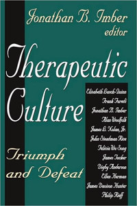 Therapeutic Culture: Triumph and Defeat