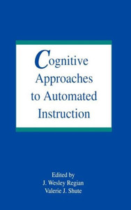 Cognitive Approaches To Automated Instruction