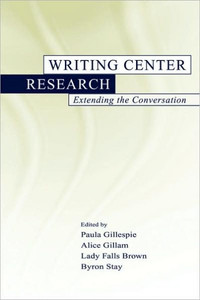 Writing Center Research: Extending the Conversation