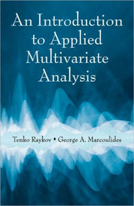 An Introduction to Applied Multivariate Analysis