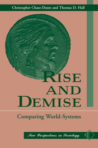Rise And Demise: Comparing World Systems