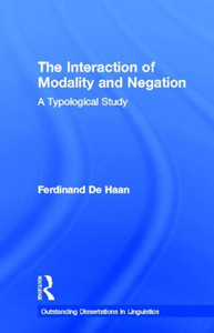 The Interaction of Modality and Negation: A Typological Study