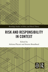 Risk and Responsibility in Context