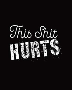 This Shit Hurts: Daily Tracker for Pain Management, Log Chronic Pain Symptoms, Record Doctor and Medical Treatment This Shit Hurts: Daily Tracker for Pain Management, Log Chronic Pain Symptoms, Record Doctor and Medical Treatment